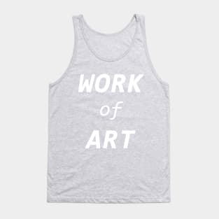 Work of Art Tank Top